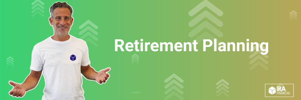 Why IRA Financial 1 Retirement Planning Videos
